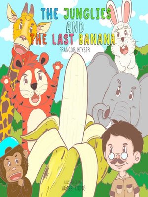 cover image of The Junglies and the Last Banana